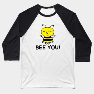 Bee you Baseball T-Shirt